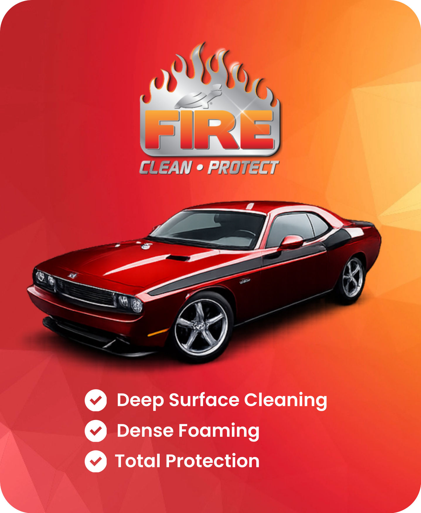 Fire, Clean and Protect